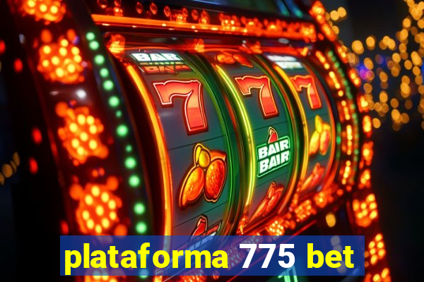 plataforma 775 bet